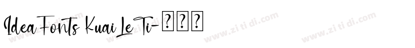 IdeaFonts KuaiLeTi字体转换